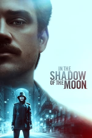 In the Shadow of the Moon (2019) Hindi Dual Audio 350MB In the Shadow of the Moon (2019) Hindi Dual Audio 350MB